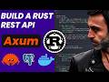 Rust REST API Tutorial: Axum, SQLx, Postgres & Docker
