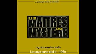 Le pays sans étoile   -  Les maîtres du mystère