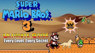 #supermariobros Super Mario Brothers 3 - ULTIMATE GUIDE - EVERY Level, EVERY Secret, 100%!