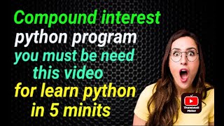 Python Program for Compound Interest || python🐍🐍