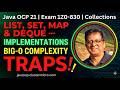 Java OCP 21 (1Z0-830) | Collections | List, Set, Map & Deque — With Big-O Complexity