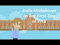 Jodie Misbehaves on her First Day of VHS