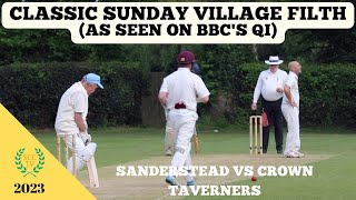 CLASSIC SUNDAY VILLAGE FILTH (As Seen On BBC's QI) - Sanderstead Sunday XI vs Crown Taverners