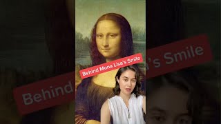 Behind Mona Lisa's Smile #shorts