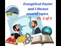 Another Evangelical Pastor Pretended to Be Interested - Part 2 of 3
