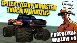 Epileptyczny Monster Truck w wodzie? | GTA San Andreas - Propozycje widzów #5