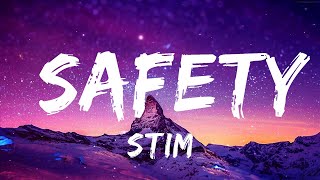 STIM - safety (Lyrics)  | 25 MIN