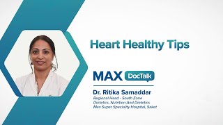 Simple Lifestyle Tips to Maintain Heart Health | Ritika Samaddar | Max Hospital, Saket