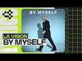 LA Vision - By Myself (Official Lyric Video)