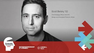 Eclectic Convergence 2024: Scott Belsky '02, CSO \u0026 EVP, Design \u0026 Emerging Products, Adobe