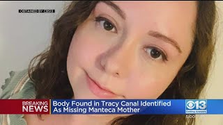 Mom Missing Out Of Manteca Found Dead In Tracy Canal