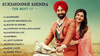 Best Of Sukshinder Shinda | Blockbuster Punjabi Hits | Audio Jukebox | Ghaint Gaane | Tips Punjabi