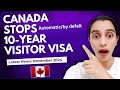 BIGGEST UPDATE - Canada Visitor Visa - NO MORE 10-Year Multiple Entry Visa 😱🇨🇦 | ZESTE IMMIGRATION