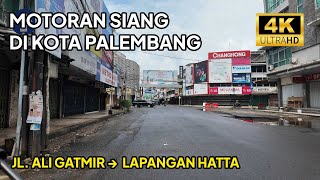 Motovlog Siang Di Kota Palembang - Jl. Ali Gatmir 11 Ilir Menuju Lapangan Hatta