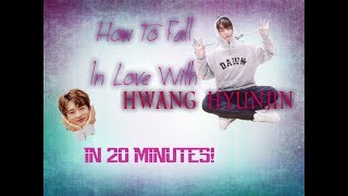 How To Fall In Love With Hwang Hyunjin in 15 minutes