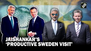EAM S Jaishankar shares glimpses of his “productive visit” to Sweden