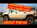 Answering your top 5 questions about the Hummer  h2