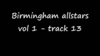 birmingham allstars vol 1 - track 13 (MERKAGE, pete \u0026 alex)