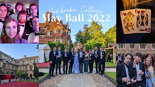 Pembroke College May Ball 2022 | VLOG