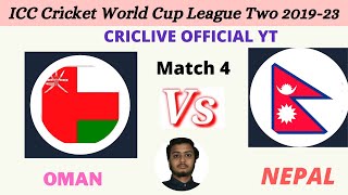Nepal Vs OMAN  Live  | |  ICC Men's CWC League 2 | | OMA vs NEP Live Score Updates 2022