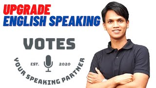 Cara Melatih English Speaking dengan VOTES