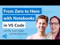 From Zero to Hero with Notebooks in VS Code