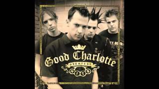 Good Charlotte - Lifestyles of the Rich \u0026 Famous [HQ]