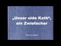 unser oide kath