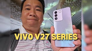 VIVO V27 5G AND VIVO V27E  - HANDS ON TEST