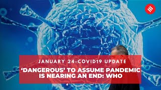 COVID-19 Updates: ‘Dangerous’ To Assume Pandemic Is Nearing An End: WHO