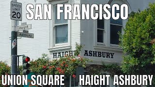 San Francisco - Cable Car Ride, Union Square, Painted Ladies & Haight Ashbury