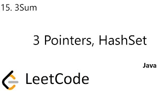 LeetCode 15 | 3Sum | 3 Pointers | HashSet | Java