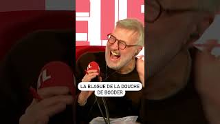 La blague de la douche de Booder