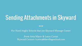 How to Send Attachments in Skyward
