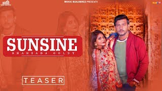 Sunsine (Teaser) | Shahzada Goldy | Gurpreet Baidwan | Music Builderzz |
