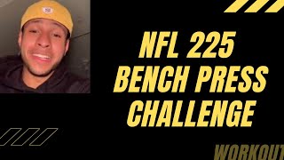 Trying The NFL Combine 225 test