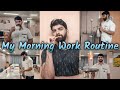 || My Morning Routine 🥱& Daily Morning Work on Ship 🌅🚢⚓ ||