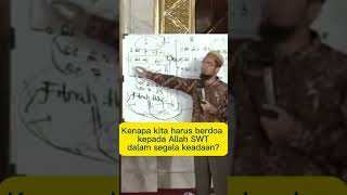 Kenapa kita harus selalu berdoa kepada Allah SWT?