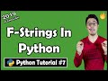 F-strings in Python | Python Tutorial #7