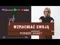 jak wzmacniać pewność siebie