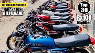 top 30 Best Modified yamaha rx100 | 1st time on Youtube | GILL BRAND