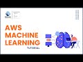 AWS Machine Learning Tutorial | Business Benefits of AWS Machine Learning | NetCom Learning