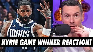 Reacting to Kyrie's Insane Buzzer Beater and The Mavs Statement Win | Tim Legler and JJ Redick