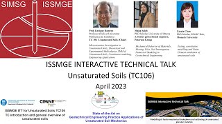 ISSMGE IIT Episode 6: Unsaturated Soils (TC106)