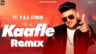 Kaafle Remix | J Jassi | Latest Punjabi Song 2020 | ft. P.B.K Studio