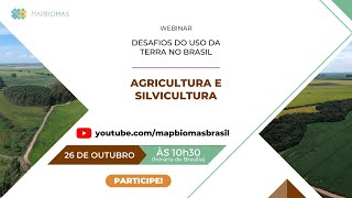 Desafios do uso da terra - Agricultura e Silvicultura (Coleção 7)