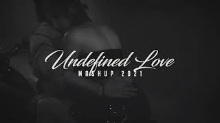 Undefined Love Mashup _ Amtee _ Bollywood Lofi _ Aaoge Jab Tum _ Shayad _ Ghar Se Nikalte Hi