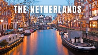 Wonders of The Netherlands | Exploring the Most Amazing Places in The Netherlands | Travel Video 4K