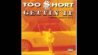 Too $hort - Getting It (Album Number Ten) 432 Hz