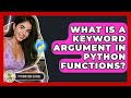 What Is A Keyword Argument In Python Functions? - Python Code School